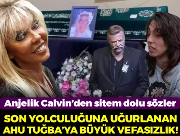 Cenazesi 27 gün sonra getirildi: Son yolculuğuna uğurlanan Ahu Tuğba’ya büyük vefasızlık!